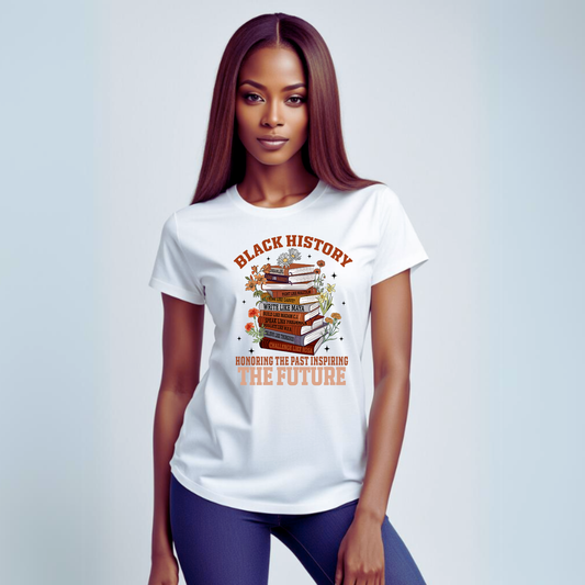 Black History Honoring the Past Inspiring the Future Ready to Press (RTP) DTF TRANSFER