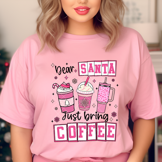 Dear Santa Just Bring Coffee Ready To Press (RTP) DTF TRANSFER